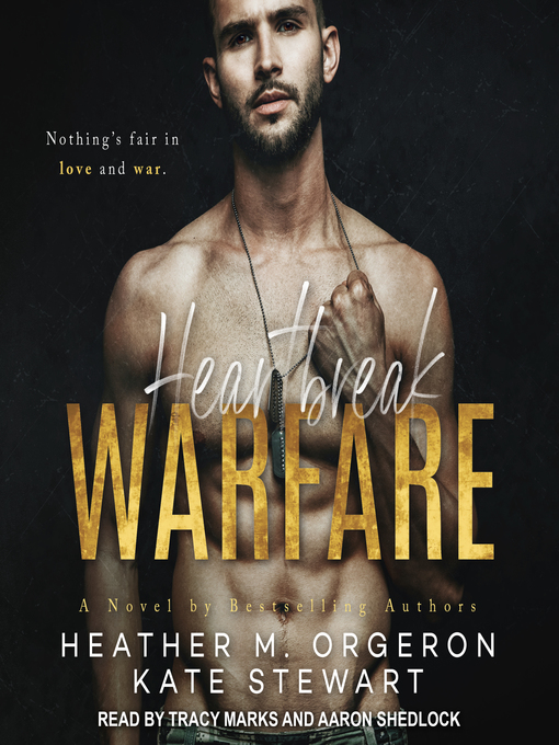 Title details for Heartbreak Warfare by Heather M. Orgeron - Available